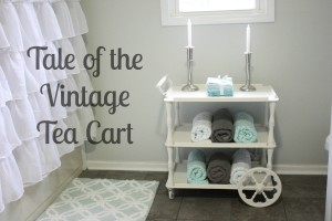 Tale of the Vintage Tea Cart