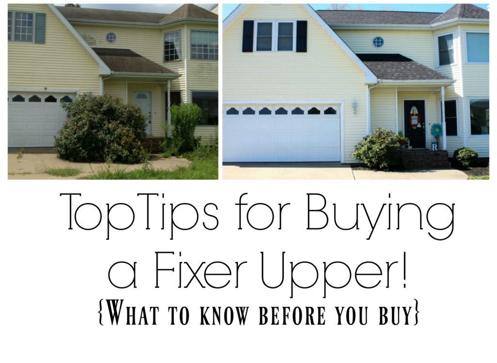 Top tips to know before buying a fixer upper! 