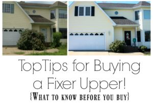 Top tips to know before buying a fixer upper!
