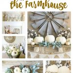 It’s Fall at the Farmhouse