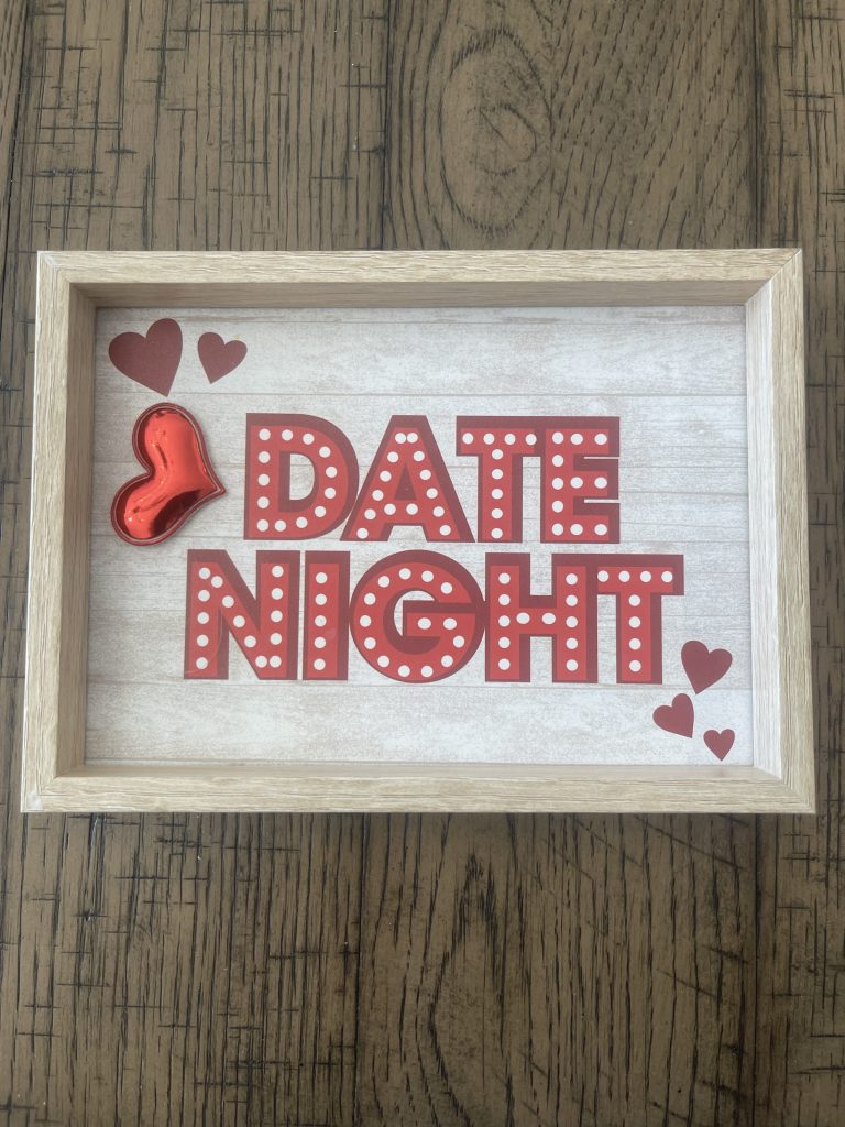 dollar tree date night sign