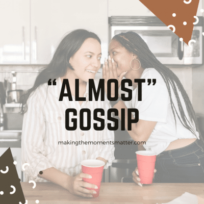 almost gossip